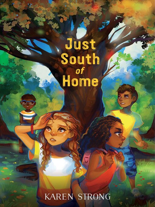 Title details for Just South of Home by Karen Strong - Wait list